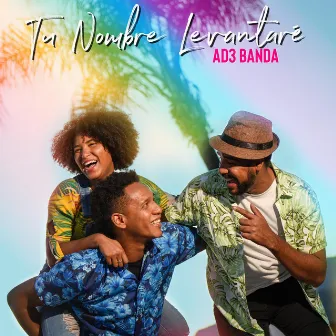 Tu Nombre Levantaré by AD3 Banda