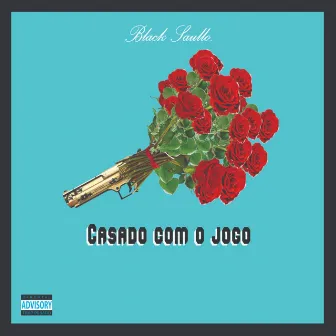 Casado Com o Jogo by Black Saullo