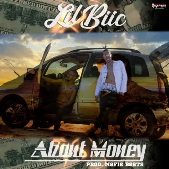 About Money by Lil Biic