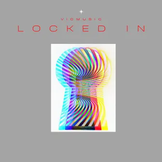 Locked In by VicMusic