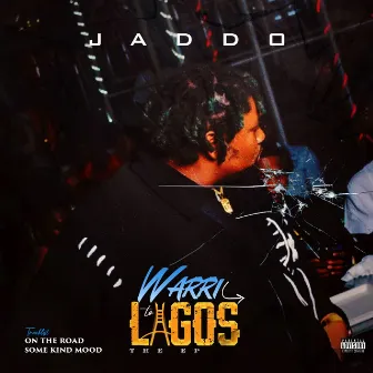 Warri to lagos by Jaddo