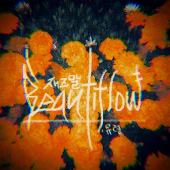 Beautiflow by JAZZMAL