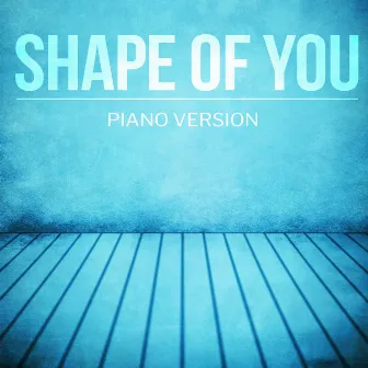 Shape Of You by Shape Of You