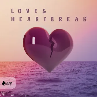 Love & Heartbreak by Greg Hatwell