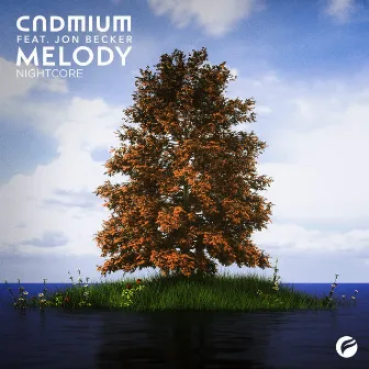 Melody by Cadmium Nightcore