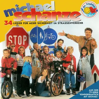 34 Lieder für mehr Sicherheit im Straßenverkehr by Michael Schanze