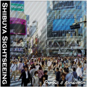 Shibuya Sightseeing by Protoz