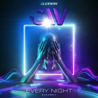 Every Night by OverSky