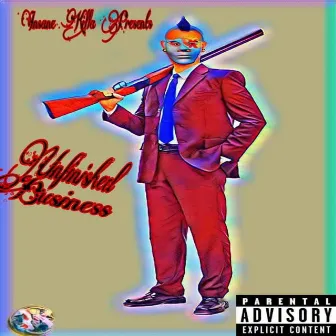 Unfinished Business by Insane Killa