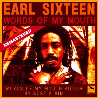 Words of My Mouth (2021 Remastered) by Earl 16