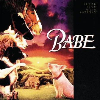 Babe (Original Motion Picture Soundtrack) by Nigel Westlake