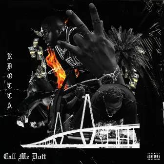 Call Me Dott by R Dotta