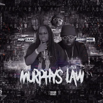 Murphy's Law by Murf Caam