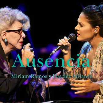 Ausencia by Miriam Ramos