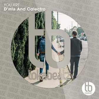 You Are by Calectro