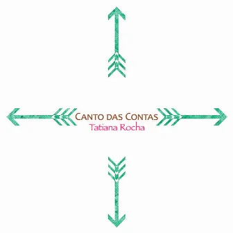 Canto de Conta by Tatiana Rocha