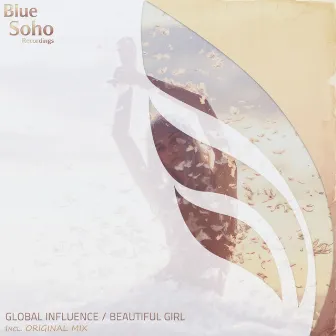 Beautiful Girl by Global Influence