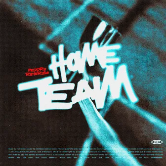 Home Team by Peddro Reverso