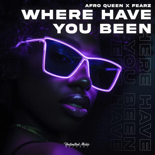 Where Have You Been - Afro House