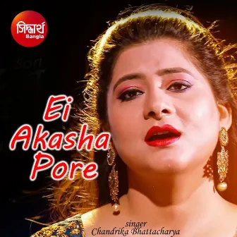 Ei Akasha Pore by Chandrika Bhattacharya