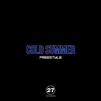 Cold Summer Freestyle by Karmah Cruz