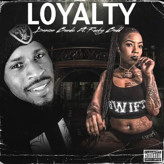 Loyalty by Damien Bonds