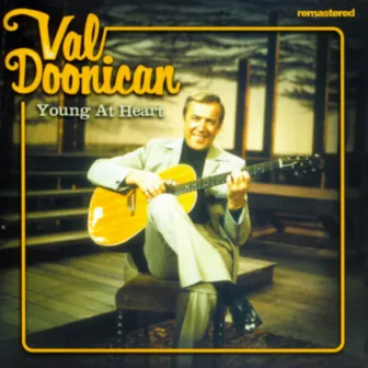 Young at Heart by Val Doonican