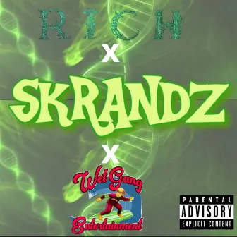 R.I.C.H. X SKRANDZ X WET GANG WARM UPS by YSLiving