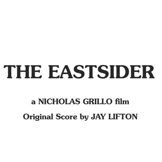 The Eastsider (Original Motion Picture Soundtrack)