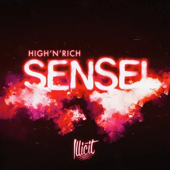 Sensei by High 'N' Rich