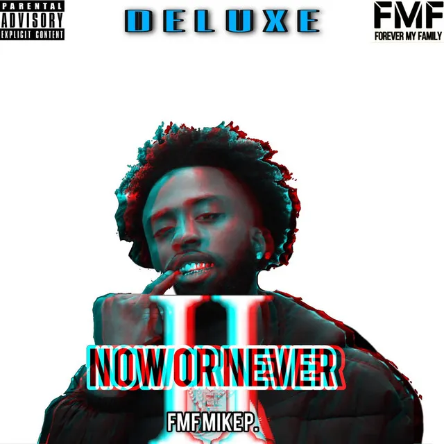 Now or Never 2 (Deluxe)