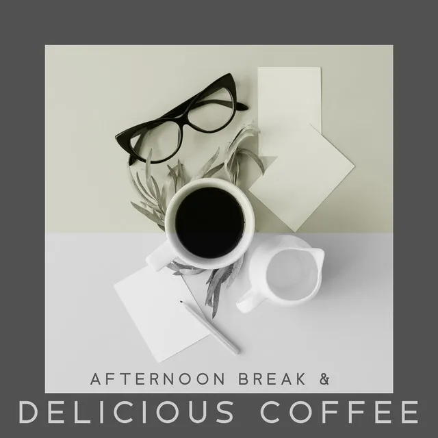 Afternoon Break & Delicious Coffee - Perfect Music Background for Restaurant, Chill Session, Soothing Jazz Piano & Saxophone