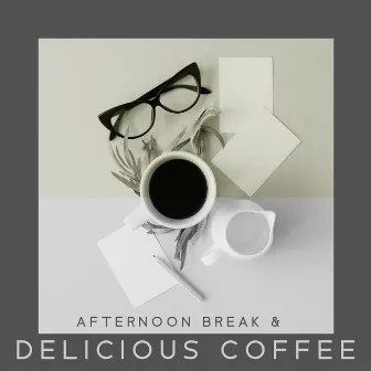 Afternoon Break & Delicious Coffee - Perfect Music Background for Restaurant, Chill Session, Soothing Jazz Piano & Saxophone by Saxophone Jazz Facilitator