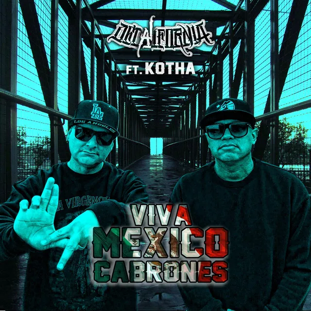 Viva Mexico Cabrones! (feat. Kotha)