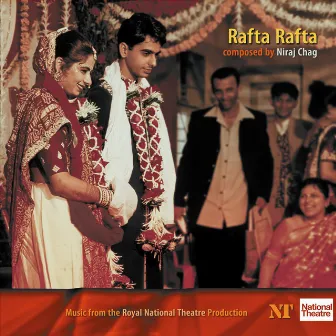 Rafta Rafta by Niraj Chag