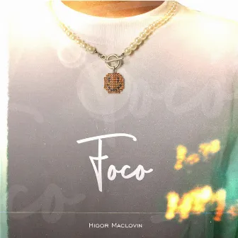 Foco by Higor Maclovin