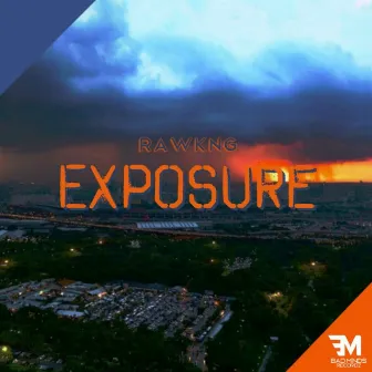 Exposure by Rawkng