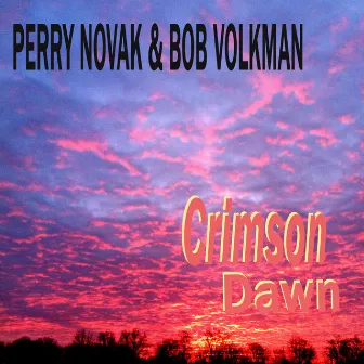 Crimson Dawn by Perry Novak