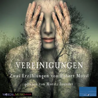 Vereinigungen: (Zwei Erzählungen von Robert Musil) by Robert Musil