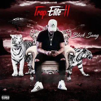 Trap Elite II - EP by Blxck Swag