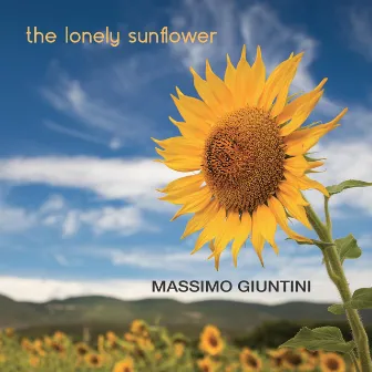 The Lonely Sunflower by Massimo Giuntini