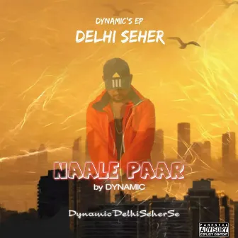 NAALE PAAR by Dynamic