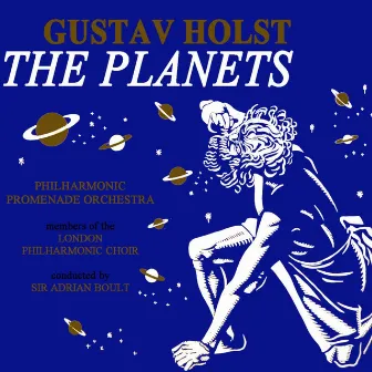 Holst: The Planets by The Philharmonic Promenade Orchestra