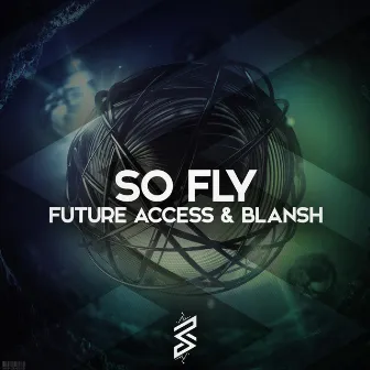 So Fly by Blansh