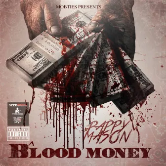 Blood Money by Pappy Mason