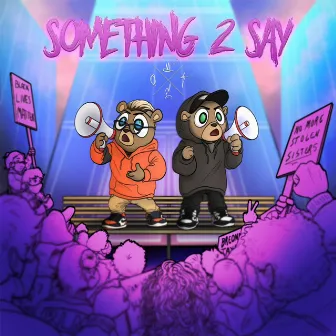 Something 2 Say by Otitis