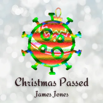 Christmas Passed by James Jones