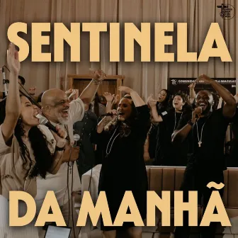 Sentinela da Manhã by Gerados pela Imaculada