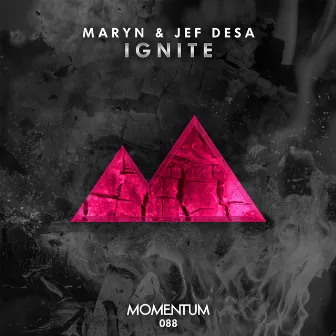 Ignite by Jef Desa