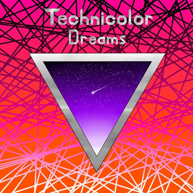 Technicolor Dreams